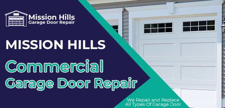 commercial garage door repair in Mission Hills